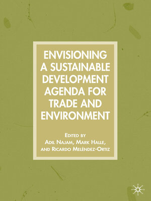 cover image of Envisioning a Sustainable Development Agenda for Trade and Environment